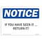 Signmission OSHA Notice, 5" Height, NOTICE If You Use It, Return It! Sign, 7" X 5", Landscape OS-NS-D-57-L-15826 - alternate 1
